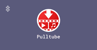 PullTube 2026 PC İndir